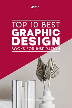 the top 10 best graphic design books for inspiration