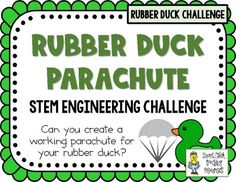 Rubber Duck Parachute - STEM Engineering Challenge by Smart Chick Mini Stem Challenges, Engineering Challenges For Kids, Duck Rubber, Elementary Stem Activities, Plastic Store, Steam Challenges, Stem Classes