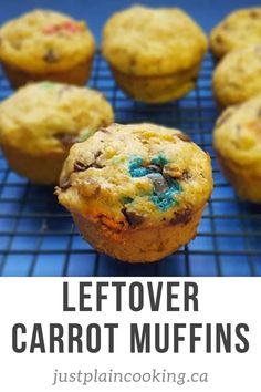 a close up of a muffin on a cooling rack with the words leftover carrot muffins