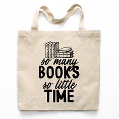 a tote bag that says so many books so little time