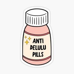 an anti depulu pill sticker