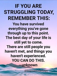 a quote that says if you are struggling today, remember this