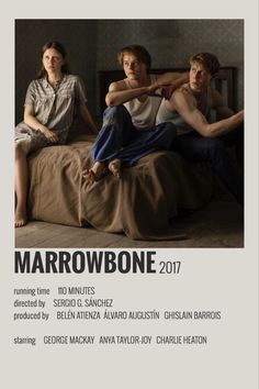 the movie poster for marrowbone is shown with three people sitting on a bed