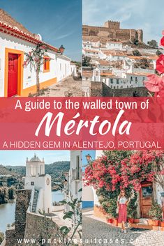 a guide to the walled town of mertola in portugal