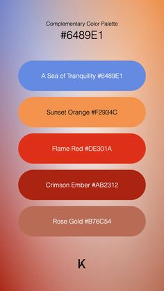 Complementary Color Palette A Sea of Tranquility #6489E1 · Sunset Orange #F2934C · Flame Red #DE301A · Crimson Ember #AB2312 · Rose Gold #B76C54 Sea Of Tranquility, Coastal Breeze, Twilight Sky, Sunset Orange, Sky Color