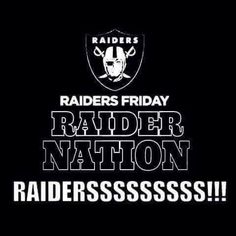 the oakland football team is on twitter and it says, radlers friday raiders nation