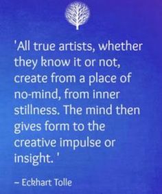 a quote from echart tole on the topic of art, creativity and innovation