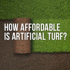 the words how affordable is artificial turf?