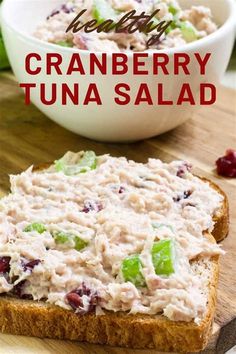 cranberry tuna salad on a piece of bread