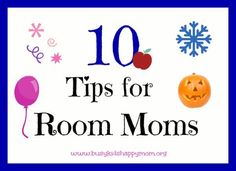 the words 10 tips for room moms written in front of an image of halloween decorations