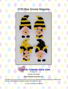 the pattern for bee gnome magnets is shown