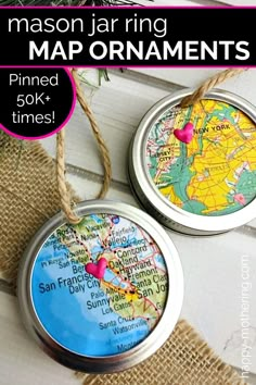 two mason jar ornaments with the words mason jar and map ornaments