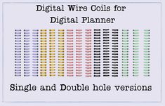 the digital wire coils for digital planner are shown in different colors and sizes, along with text that reads, single and double hole versions