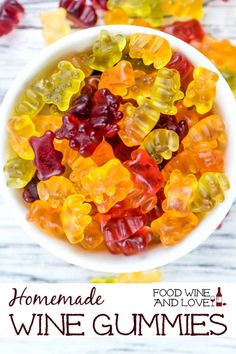 homemade gummy bears in a bowl with text overlay that reads homemade wine gummies