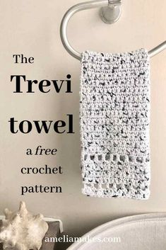 the trevi towel is a free crochet pattern