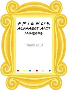 FRIENDS bulletin board letters and numbers Friends Theme Classroom, Friends Bulletin Board, Yellow Picture Frames, Printable Friends, Picture Frame Template, Yellow Frame, Friends Font, Easel Activities, Rounded Square