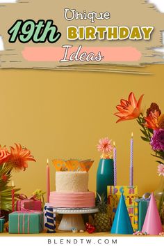 a birthday cake surrounded by colorful flowers and candles with the words, unique birthday ideas