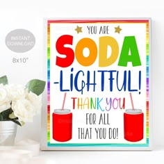 a card with the words soda lightiful thank you for all that you do