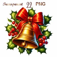 a christmas card with a bell and holly leaves on it's side, which reads transparentment 22 png