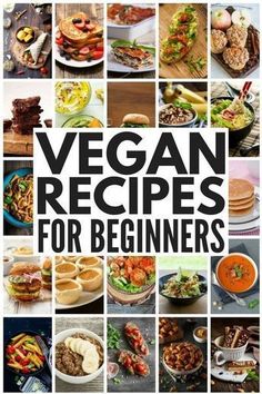 the cover of vegan recipes for beginners, with pictures of different foods and vegetables