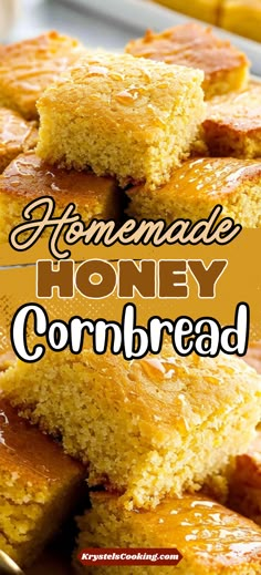 homemade honey cornbreads stacked on top of each other with the words, homemade honey cornbread