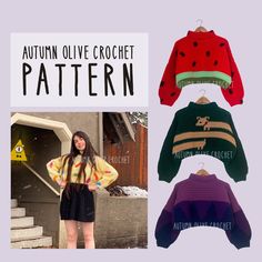 three different sweaters with the words autumn olive crochet pattern in front of them