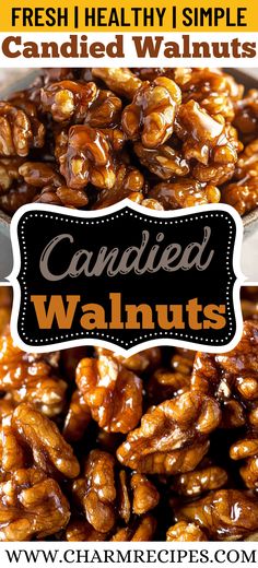 candied walnuts in a bowl with text overlay