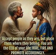 two women with dreadlocks talking to each other and the caption reads accept people as they are, but place them where they belong