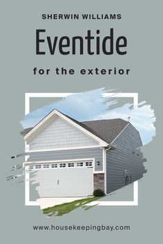 Eventide SW 9643  for the Exterior by Sherwin-Williams Evening Sky