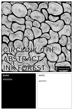 a black and white poster with the words circle in the abstract ink forest