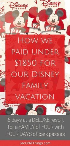 the disney family vacation with text overlaying how we paid under $ 350 for our disney family vacation