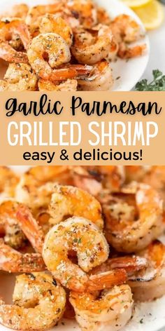 garlic parmesan grilled shrimp is served on a white plate with lemon wedges