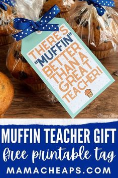 muffin teacher gift with free printable tag