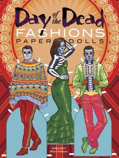 the cover to day of the dead fashions paper dolls