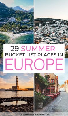 the best summer bucket list in europe