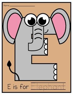 the letter e is for elephant