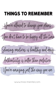 a quote that says things to remember you're allowed to change your plans and don't have to be happy all the time