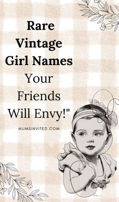 Uncover the beauty of rare vintage girl names with rich meanings and charming nicknames. These unique and uncommon names are perfect for parents looking for something special for their little one. Discover rare names with timeless elegance and charm that are sure to stand out. Traditional girl names. Classic baby girl names. Old timey girl names. Victorian vintage girl names. vintage girl names aesthetic. Old Women Namesl. Old Southern Names. Pretty Female Names. Old Baby Names. Old Southern Names, Pretty Female Names, Old Timey Names, Unique Female Names, Vintage Girl Names, Old Fashion Girl Names