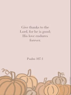 a card with the words give thanks to the lord, for he is good