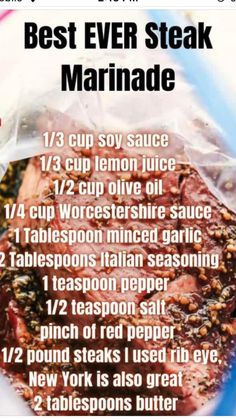 the best ever steak marinade recipe in a plastic bag with instructions on how to use it