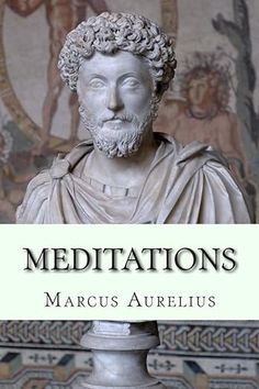 the cover of meditations by marcus aurelius, with an image of a busturine