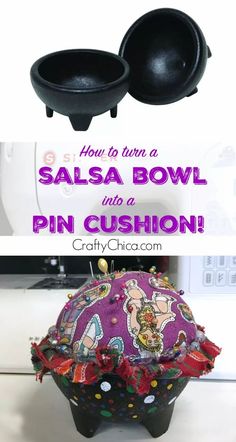 an image of a bowl with pin cushion on it and the words how to turn salsa bowl into a pin cushion