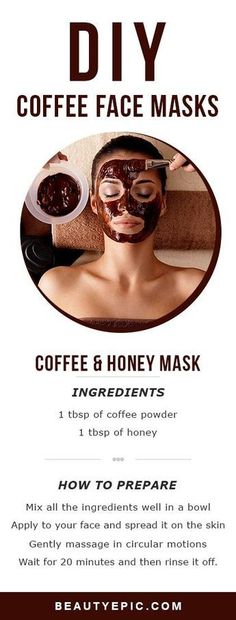 Coffee has the ability to increase the blood circulationwhich will provide you with a healthy skinHere we present a few coffee face masks that will Obličejové Masky, Honey Mask, Simple Skincare Routine, Coffee Benefits, Beauty Tips For Face, Diy Mask