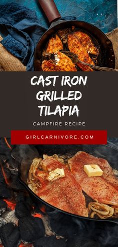 cast iron grilled tilapia recipe with text overlay reading cast iron grilled tilapia campfire recipe