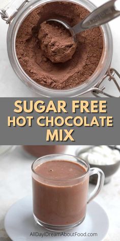 chocolate pudding in a glass bowl next to a spoon with the words sugar free hot chocolate mix