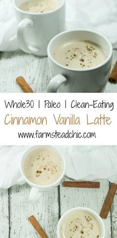 two mugs of cinnamon vanilla latte with cinnamon sticks on the side and text which reads wholeco i pale clean - eating cinnamon vanilla latte