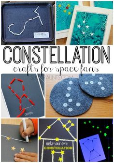 collage of photos with the words constellation and stars on them, including handmade crafts