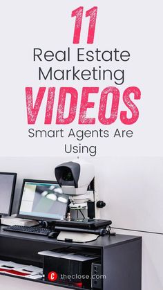 an advertisement for real estate marketing video's, with the title 11 real estate marketing videos smart agent are using