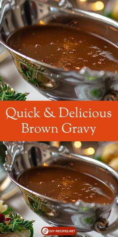 quick and delicious brown gravy is served in two serving dishes with garnishes on the side