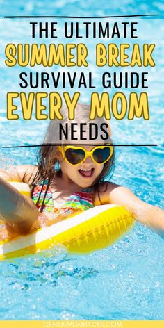 the ultimate summer break survival guide for every mom needs to have fun in the sun